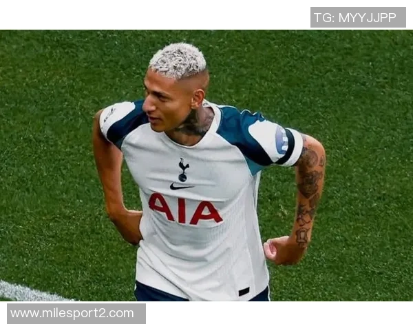 理查利森热刺百场里程碑回顾贡献23球11助攻展现出色表现